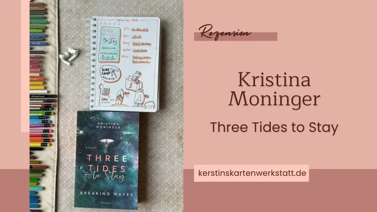 Three Tides to Stay von Kristina Moninger