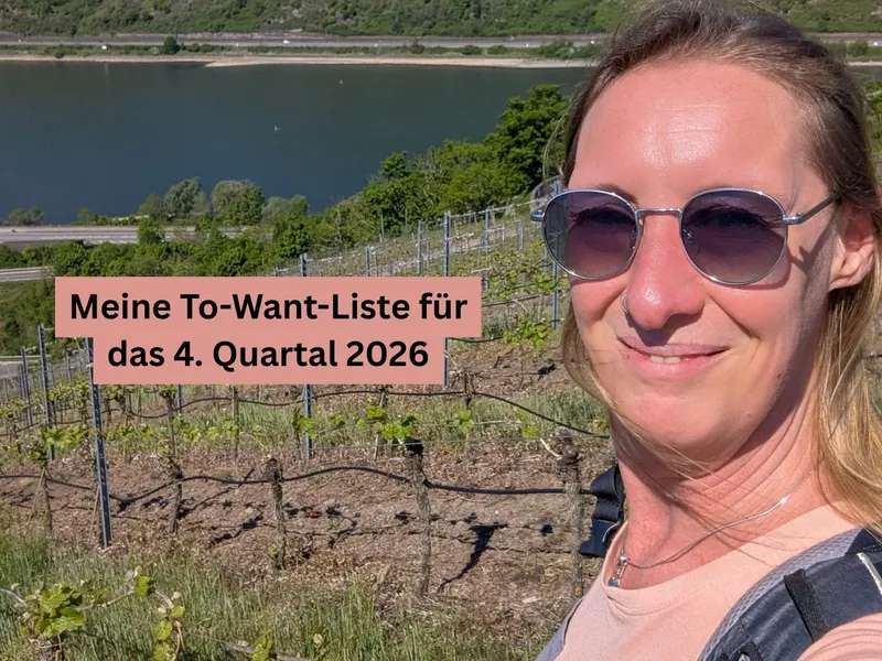 Meine To-Want-Liste für das 4. Quartal 2026
