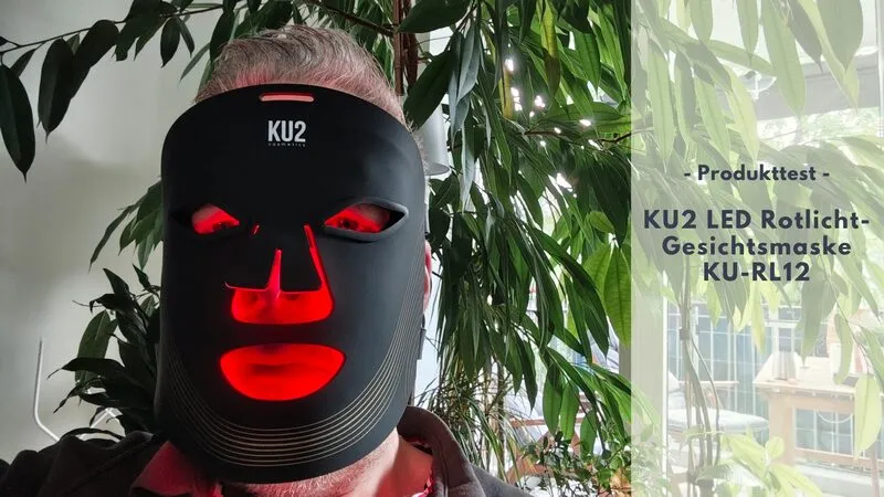 LED-Technik gegen Alltagsstress: Die KU2 LED Rotlicht-Gesichtsmaske im Härtetest