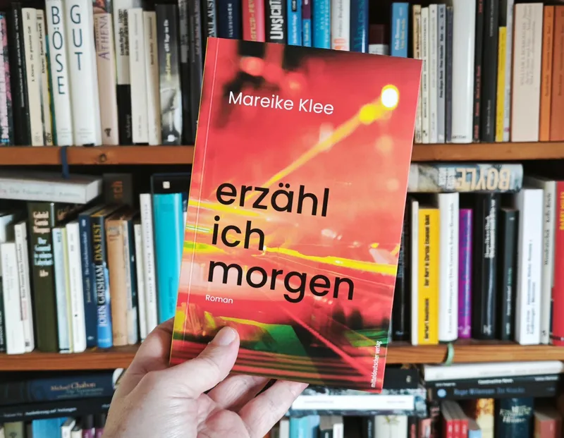 Mareike Klee: Erzähl ich morgen. Ein Frauenbuch für Männer. Ein Männerbuch für Frauen.