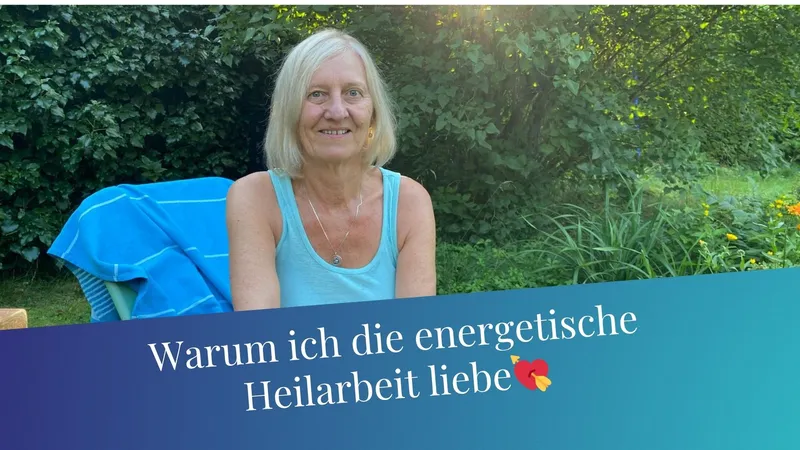 7 Gründe, warum ich die energetische Heilarbeit liebe!
