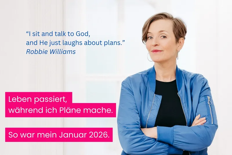 Leben passiert, während ich Pläne mache: So war mein Januar 2026.