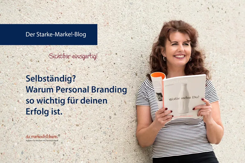 Warum Personal Branding für dich so wichtig ist