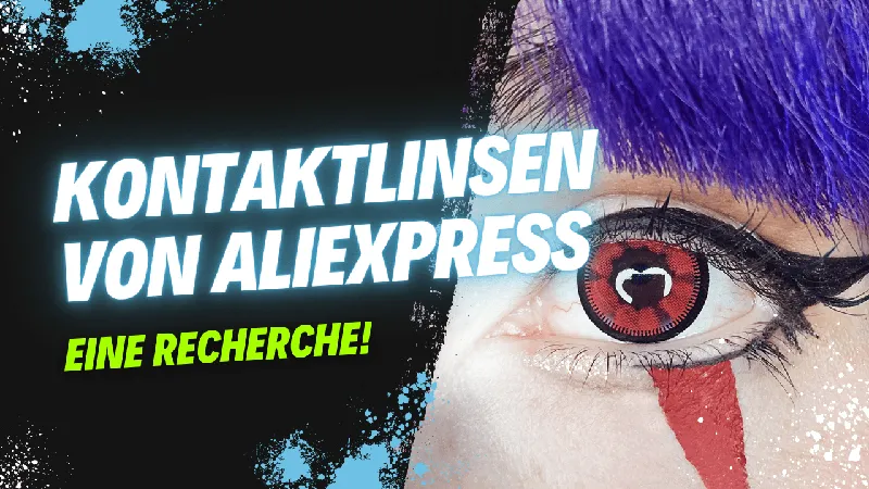Aliexpress Kontaktlinsen – eine Recherche
