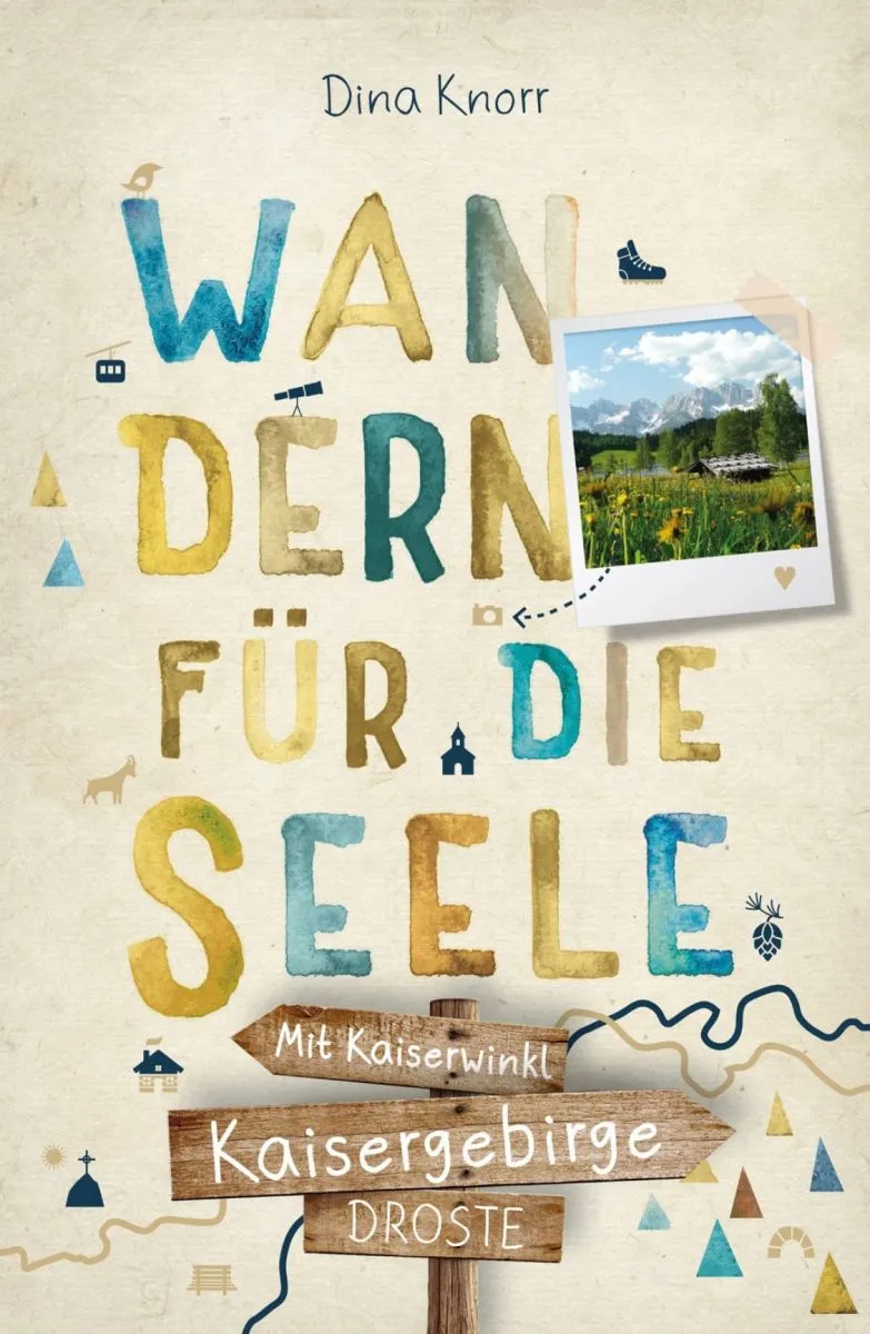 Rezension: Kaisergebirge mit Kaiserwinkl – Wandern für die Seele