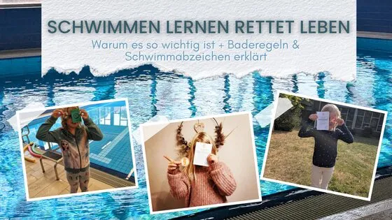 Schwimmen lernen rettet Leben – Warum es so wichtig ist + Baderegeln & Schwimmabzeichen erklärt