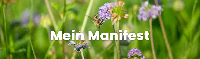 Mein Manifest: Design mit Haltung – natürlich, echt, nachhaltig.