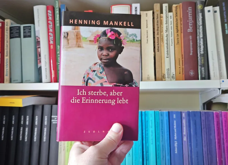 Henning Mankell, Ich sterbe, aber die Erinnerung lebt