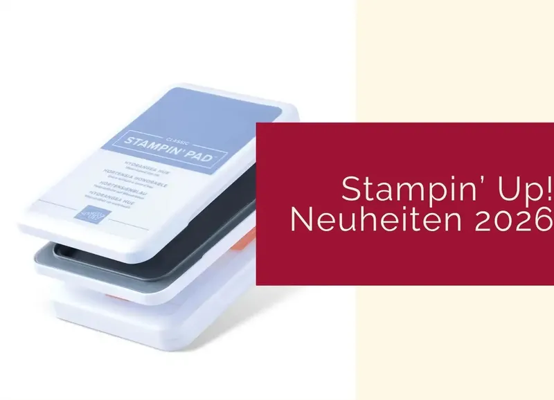 Stampin’ Up! Neuheiten 2026: In Colors, Gelstifte & Tools