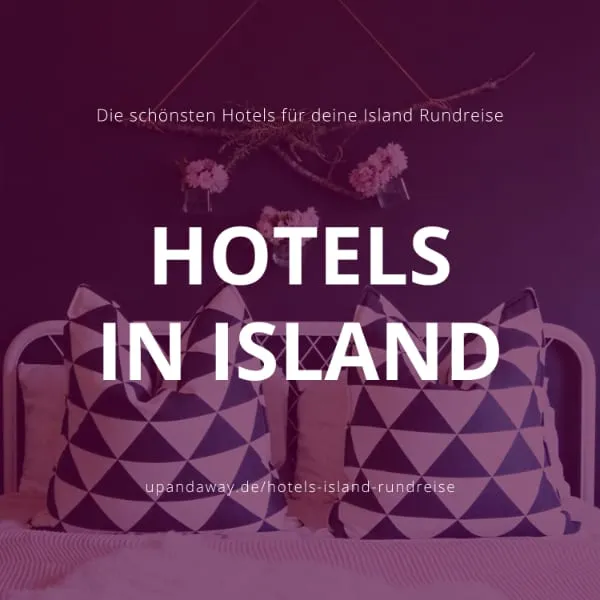 Unterkünfte Ringstraße: Die 10 besten Hotels in Island für deine Rundreise