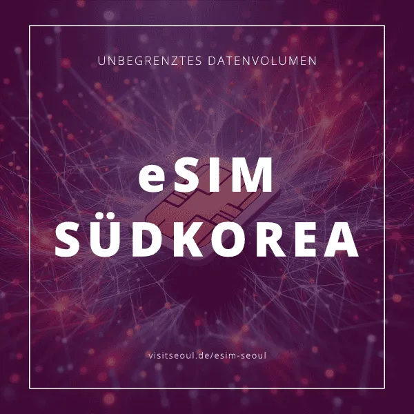 eSIM Seoul: Beste Prepaid eSIM für Südkorea mit unbegrenztem Datenvolumen