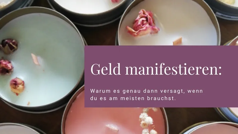 Warum ‚Geld manifestieren‘ genau dann versagt, wenn du es am meisten brauchst.