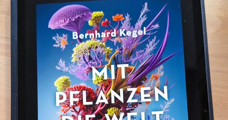 # 500 - Mit Pflanzen die Welt retten: heillos naiv oder eine Chance für das Klima?