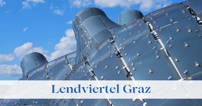 Lendviertel Graz: Die besten Tipps für das kreative Viertel