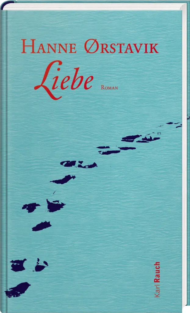 Hanne Orstavik: Liebe
