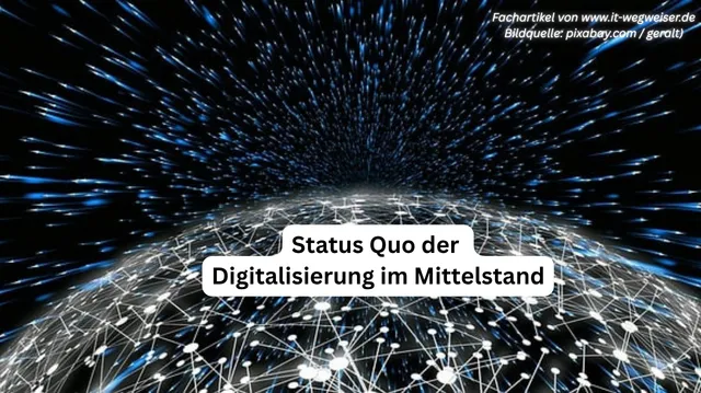 Digitalisierung im Mittelstand | Entwicklungen & Herausforderungen
