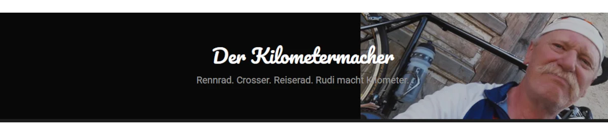 Der Kilometermacher – Rennrad. Crosser. Reiserad. Rudi macht Kilometer.