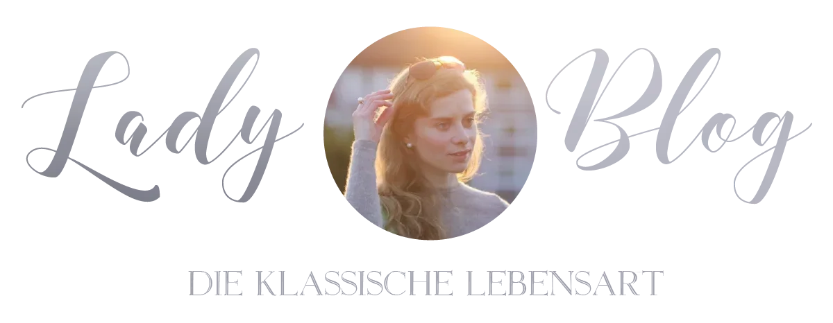 Lady-Blog - Die klassische Lebensart