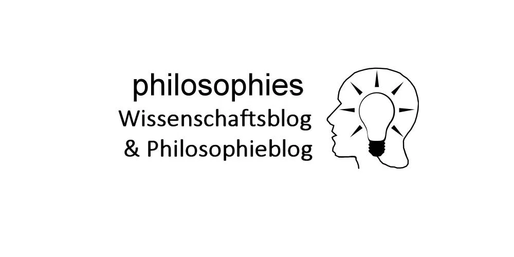 philosophies - Freunde der Philosophien - Wissenschafts-/Philosophieblog